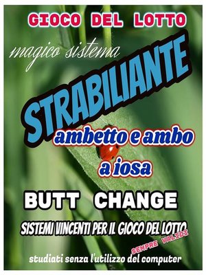 cover image of Gioco del lotto--Strabiliante, ambetto e ambo a iosa